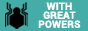 with great power
